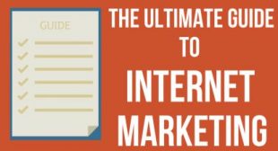 The Ultimate Guide to Internet Marketing