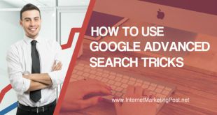 How to Use Google Advanced Search Tricks